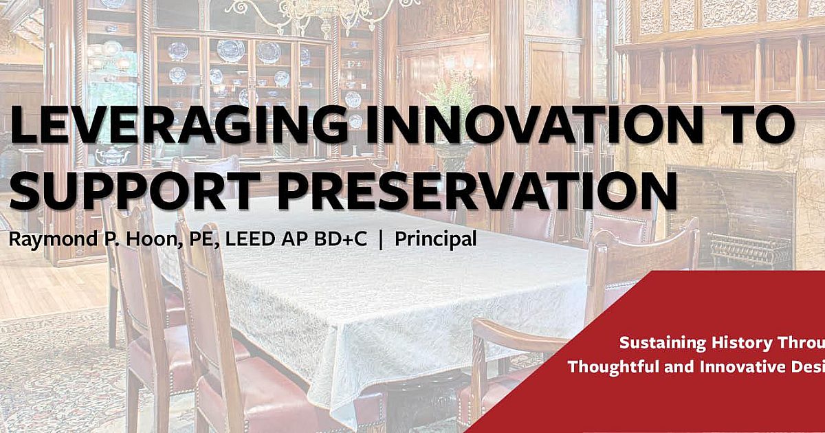 Leveraging Innovation to Support Preservation | Karpinski Engineering
